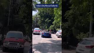 Indias only first gen manual gallardosupercars automobile hyderabad motivation trending money [upl. by Kahler]