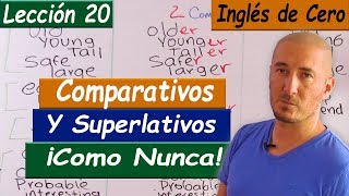 LECCIÓN 20 comparativos y superlativos FACILÍSIMO [upl. by Christel]