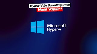 HyperV nasıl kurulur  quotBir bilgisayarda çok işletim sistemi”  hyperv microsoft howto [upl. by Siffre]