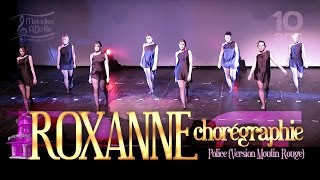 ROXANNE Police Dance cover Moulin Rouge  Mélodies A Do Ré [upl. by Aicercul]