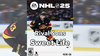 Rival Sons  Sweet Life  NHL 25 Soundtrack [upl. by Adaminah]