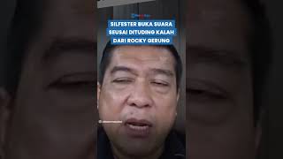 KLARIFIKASI Silfester Matutina seusai Ngamuk Dituding Kalah Debat dengan Rocky Gerung [upl. by Booma]