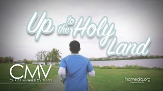 CMV Up To The Holy Land [upl. by Ailet]