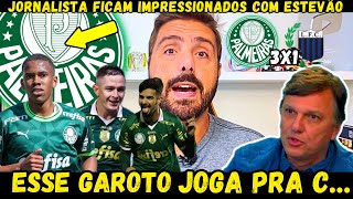 AGORA🚨JORNALISTAS RASGOU O VERBO PRO ESTEVÃO DO PALMEIRAS  VERDÃO 3 X 1 LIVERPOOL [upl. by Adiazteb]