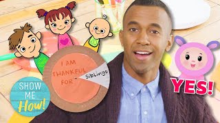 Gratitude Pie  More  Show Me How Parent Videos [upl. by Sierra]