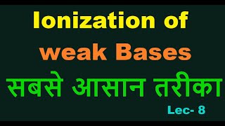 ionisation of weak acids and bases Ionisation Constant Of Weak Acid and Basemonopoly acidic bases [upl. by Sivart]