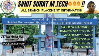 NIT Surat  SVNIT Surat MTECH HONEST REVIEW  CCMT COUNSELLING  ALL BRANCH PLACEMENT INFORMATION [upl. by Bergess]