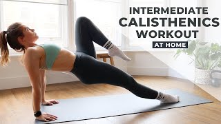 Intermediate Calisthenics Home Workout  30 Minutes [upl. by Nwotna939]