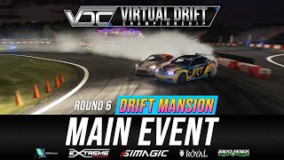 VDC 2024  Round 6  The Drift Mansion  MAIN EVENT  FINALS [upl. by Biagio]