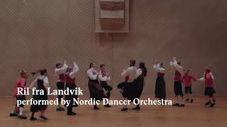 Nordic Dancer Orchestra  Ril fra Landvik Audio Only [upl. by Assilrac253]