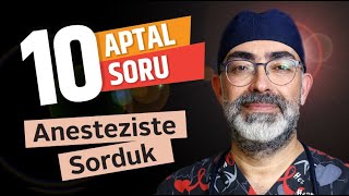 Ağrıya Duyarsız Birine De Anestezi Uyguluyor Musunuz Anesteziste Sorduk [upl. by Beverly]