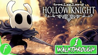 Hollow Knight FULL WALKTHROUGH Gameplay HD PC  NO COMMENTARY  PART 1 [upl. by Nelon]