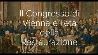 il Congresso di Vienna e la Restaurazione [upl. by Lleinnad407]