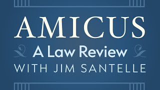 Amicus A Law Review with Jim Santelle  LIVE Saturday October 26th 2024 [upl. by Onitsirc]