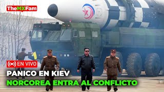 ULTIMA HORA  PANICO EN KIEV COREA DEL NORTE ENTRA AL CONFLICTO EN KURSK  TheMXFam [upl. by Karlow]