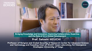 Trending Echoes Podcast  Bridging Knowledge amp Innovation  Professor Satoshi Ikeguchi [upl. by Sarajane]