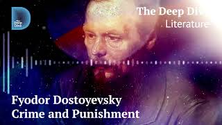 Fyodor Dostoyevsky I Crime and Punishment [upl. by Artekal]