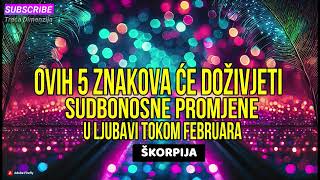 5 horoskopskih znakova koji će doživjeti sudbonosne promjene u ljubavi tokom februara [upl. by Rtoip]