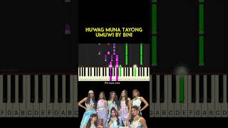 Huwag Muna Tayong Umuwi by BINI piano cover  sheet music amp lyrics [upl. by Gib609]