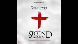 Strongman – Second Coming [upl. by Carrelli]