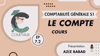 le Compte  Cours partie 22 Comptabilitégénérale1 [upl. by Rubetta224]