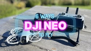 Flying DJI Neo in 6 different ways [upl. by Sergius132]