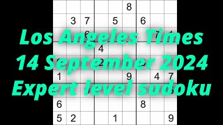 Sudoku solution – Los Angeles Times 14 September 2024 Expert level [upl. by Gennifer158]