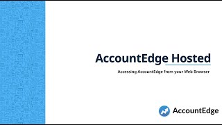 Getting Started with the latest AccountEdge Hosted [upl. by Alwitt315]