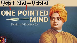 एकाग्रता Swami Vivekananda on Concentration [upl. by Inoliel]