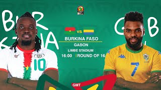 TotalEnergies AFCON 2021  Burkina Faso vs Gabon  Round of 16 [upl. by Rosenquist]