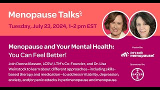 Menopause and Your Mental Health You Can Feel Better [upl. by Akemehc]