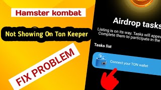 How to fix Hamster kombat Not showing on Tonkeeper Apphamster kombat [upl. by Pascasia679]