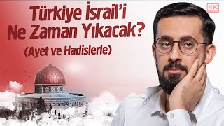 Türkiye İsraili Ne Zaman YıkacakAyet ve HadislerleKudüsün En Ayrıntılı Belgeseli Mehmedyildiz [upl. by Wie]