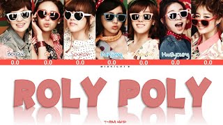 TARA 티아라  ROLY POLY Lyrics 가사  Line Distribution Color Coded HanRomEng [upl. by Ayitahs]