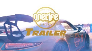 OneLifeRally2018 TRAILER [upl. by Ocimad]