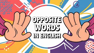 Opposite Words in English  Antonyms in English  100 Opposite Words  English Vocabulary [upl. by Bruckner654]