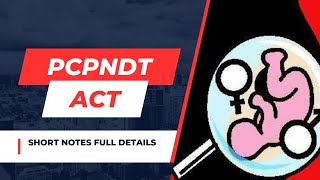 PCPNDT ACT Short Notes full detailsPCPNDT exam preparation [upl. by Yborian894]