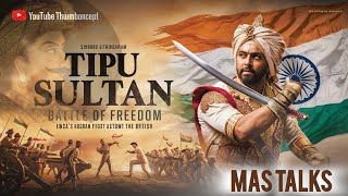 Tipu sultan the tiger of Mysore short history [upl. by Merilyn]