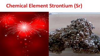 Chemical Element Strontium Sr [upl. by Steve]