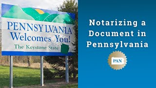 Notarizing a Document in Pennsylvania [upl. by Riccardo]