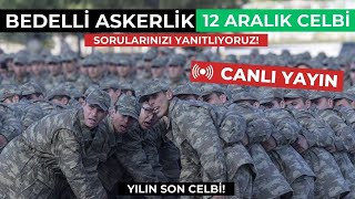 BEDELLİ ASKERLİK ARALIK CELBİ ÖNCESİ SORUCEVAP [upl. by Alegnaed]