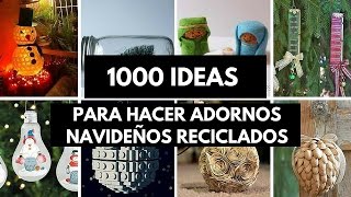 1000 ideas para hacer adornos navideños reciclados [upl. by Donal]