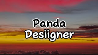 Panda  desiigner Lyrics [upl. by Mommy]