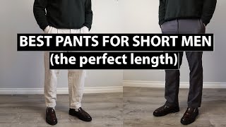 The Best Pants For Short Men No Tailoring Required [upl. by Krasner734]