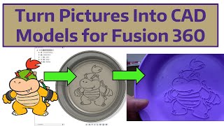 Turn Pictures Into CAD Models for Fusion 360 [upl. by Eetsud]