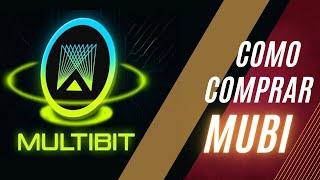 Como comprar MUBI Multibit passo a passo [upl. by Nawek]