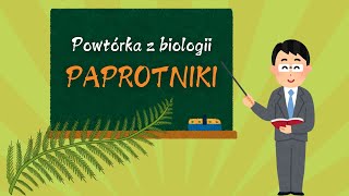 Film edukacyjny  biologia  paprotniki [upl. by Ynohtnakram68]