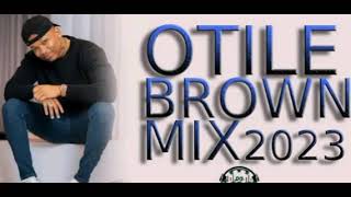 THE BEST OF OTILE BROWN MIX 2023 BY DJ FLAW KENYA [upl. by Karolina27]