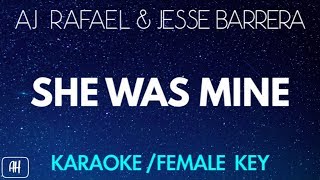 AJ Rafael  She Was Mine KaraokeAcoustic Instrumental Female Key [upl. by Nilson]