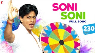 Soni Soni Full Song  Holi Song  Mohabbatein  Shah Rukh Khan Aishwarya Rai  JatinLalit Anand B [upl. by Ahtanaram855]